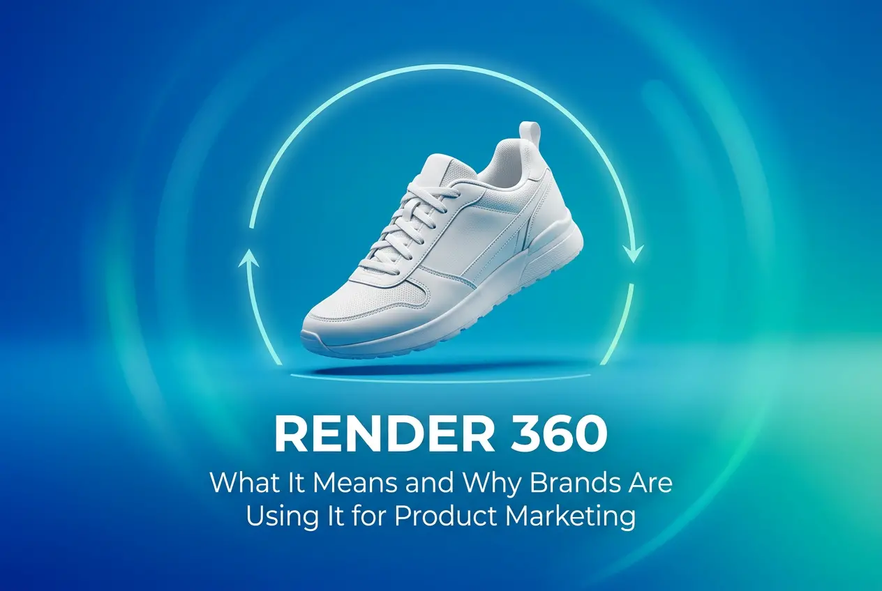 Render 360: What It Means and Why Brands Are Using It for Product Marketing